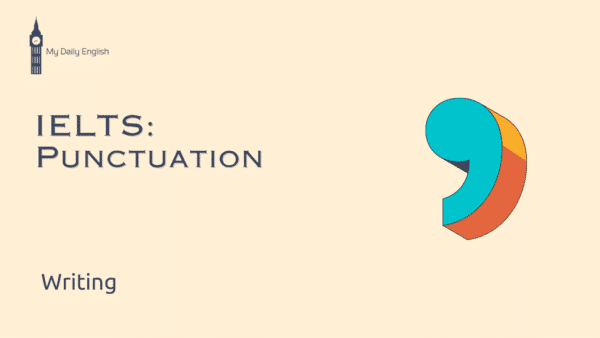 IELTS: Punctuation